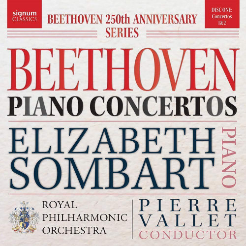SOMBART, ELIZABETH / ROYAL PHILHARMONIC ORCHESTRA / PIERRE VALLET - BEETHOVEN PIANO CONCERTOSSOMBART, ELIZABETH - ROYAL PHILHARMONIC ORCHESTRA - PIERRE VALLET - BEETHOVEN PIANO CONCERTOS.jpg